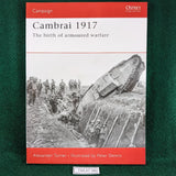 Cambrai 1917 - Alexander Turner & Peter Dennis - Osprey Campaign 187 - Softcover