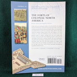 The Forts of Colonial North America - British, Dutch & Swedish colonies - Osprey Fortress 101 -Rene Chartrand