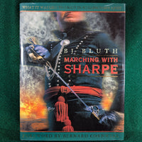 Marching With Sharpe - B J Bluth - Hardcover