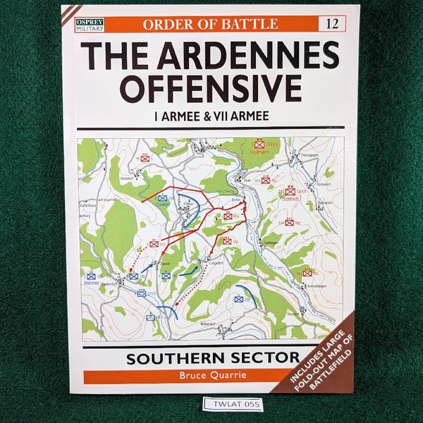 The Ardennes Offensive - I Armee & VII Armee - Osprey OOB 12 - Softcover