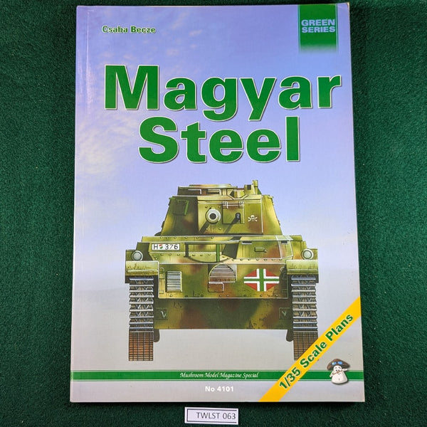 Magyar Steel - Csaba Becze - softcover