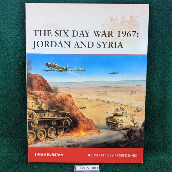 The Six Day War 1967: Jordan and Syria - Campaign 216 - Osprey - Softcover