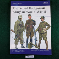 The Royal Hungarian Army in World War II - Dr Nigel Thomas & Laszlo Pal Szabo - Osprey MAA 449 - Softcover