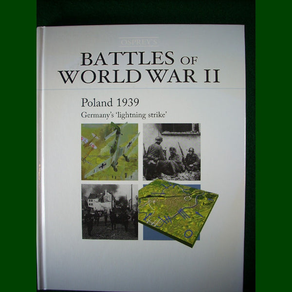 Poland 1939 Germany's Lightning Strike - Osprey's Battles of WWII - hardcover