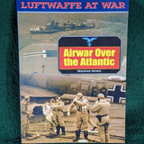 Airwar Over The Atlantic - Luftwaffe At War - Manfred Griehl - softcover