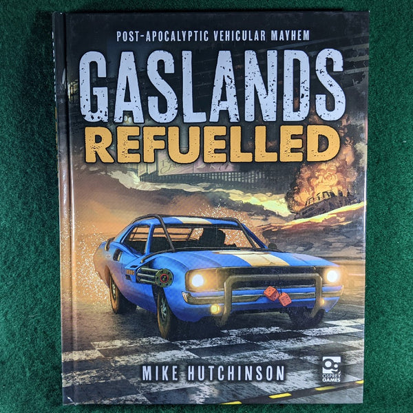Gaslands Refuelled - Post Apocalyptic Vehicular Mayhem - Osprey