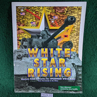 White Star Rising - Western Front Scenarios for Spearhead WWII Gaming - Arty Conliffe & Hans Johannsen