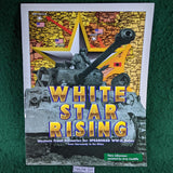 White Star Rising - Western Front Scenarios for Spearhead WWII Gaming - Arty Conliffe & Hans Johannsen