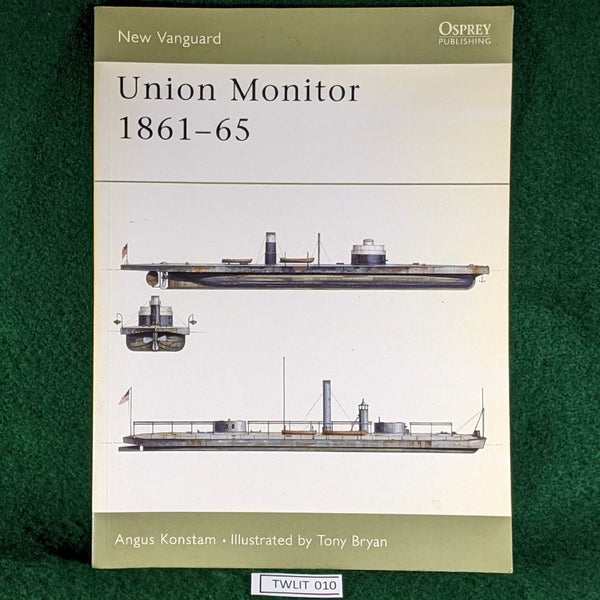 Union Monitor 1861-65 - Angus Konstam - Osprey New Vanguard 45